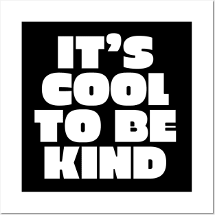 It's cool to be kind text design Posters and Art